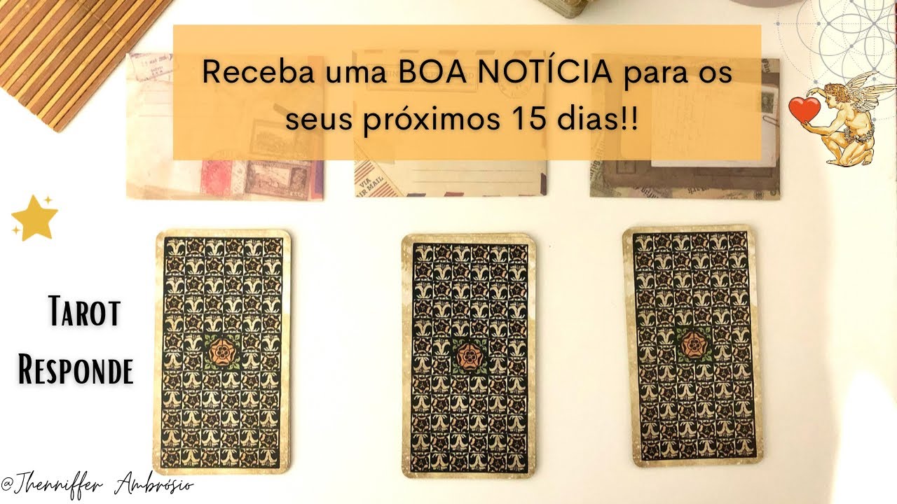 Receba uma boa notícia para os seus próximos 15 dias! Tarot responde! Previsões, amor e vida social