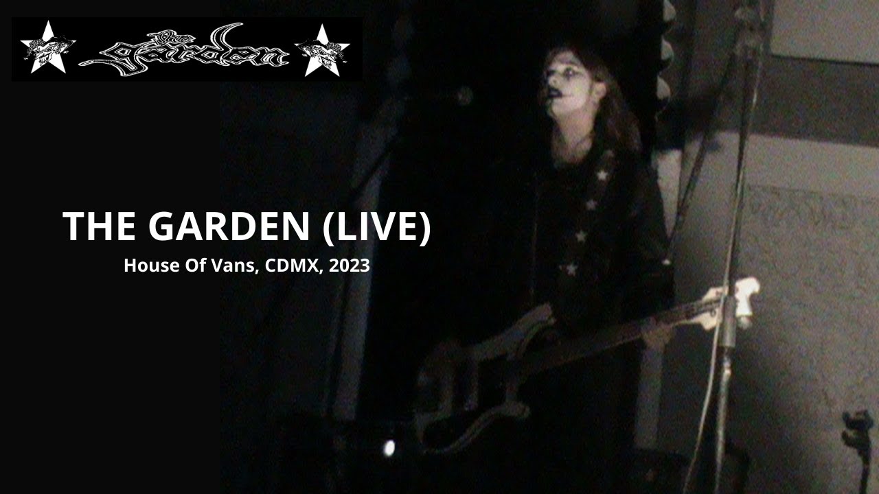 The Garden (Live) House Of Vans, Ciudad De México, 2023