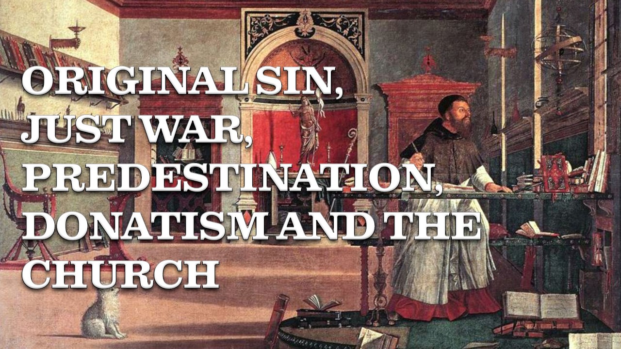 Augustine (Part 2)