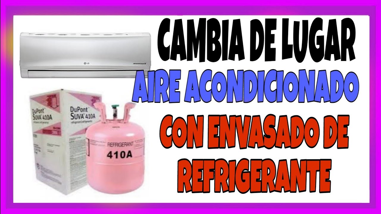 Cambiar De Lugar  Aire Acondicionado Split Frio Calor y Envasado De Refrigerante.