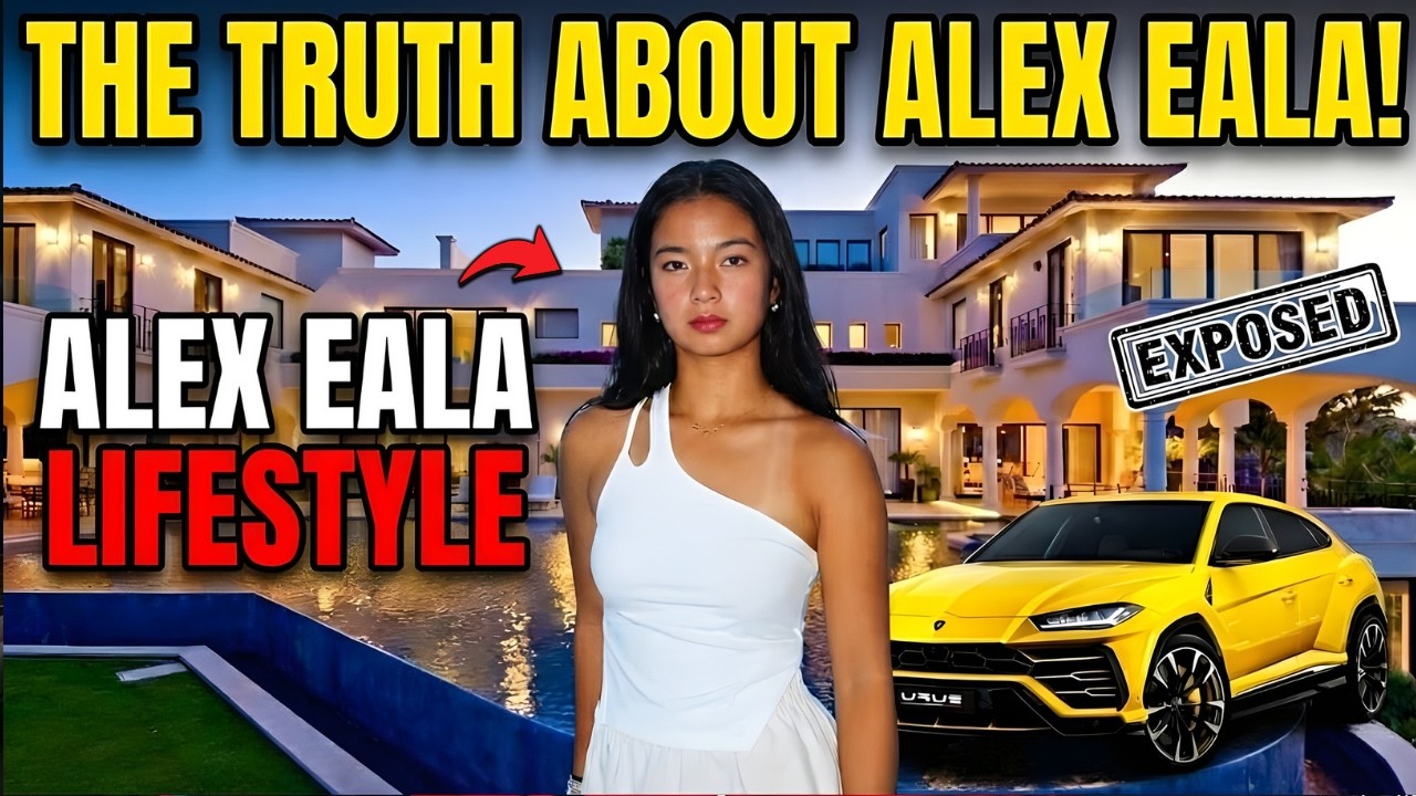 THE TRUTH ABOUT ALEX EALA!  Her Lifestyle Is NOT What You Think.