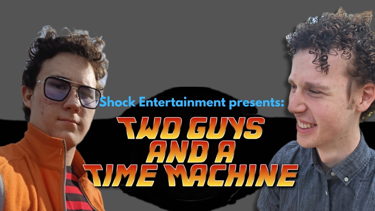 Two Guys and a Time Machine (official short film)