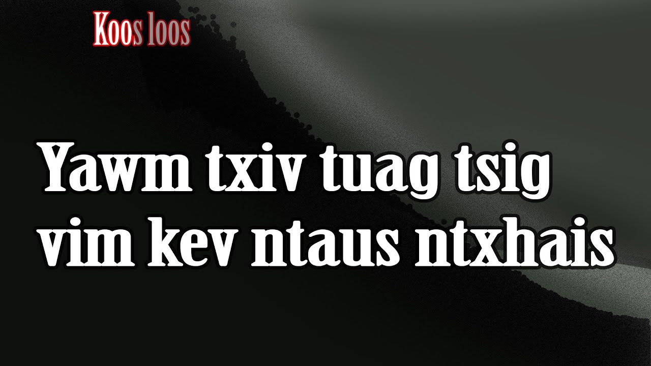 Yawm txiv tuag tsig vim kev raws ntxhais 4/7/2023