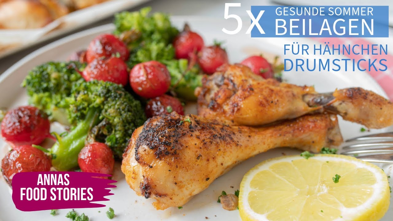 5 x gesunde Sommer Beilagen 🥰👌 f&uuml;r H&auml;hnchen - Pute oder H&auml;hnchen Drumsticks