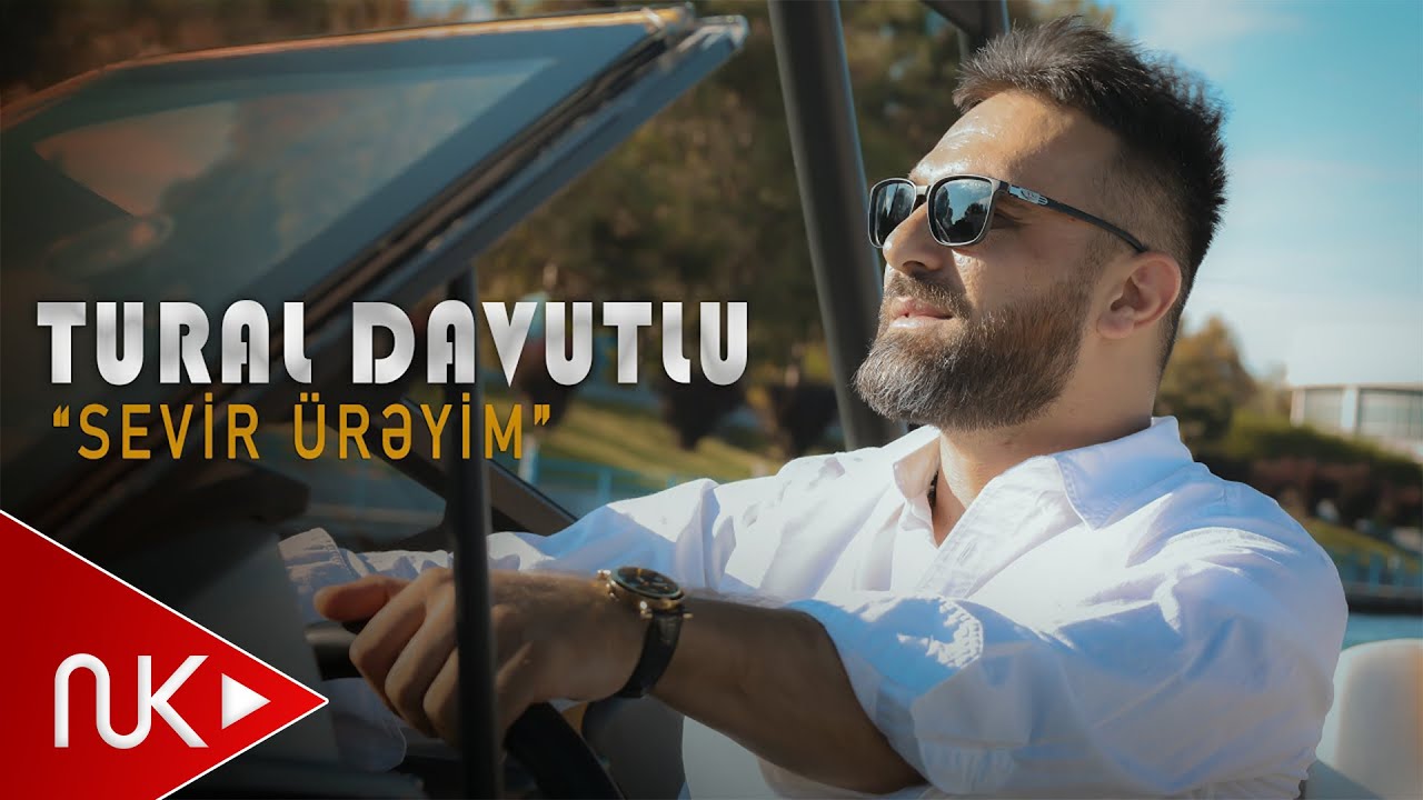 Tural Davutlu - Sevir Ureyim 2025 (Yeni Klip)