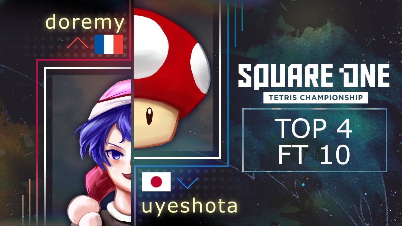 Doremy vs Uyeshota - TOP 4 - Square One Tetris Championship 2022