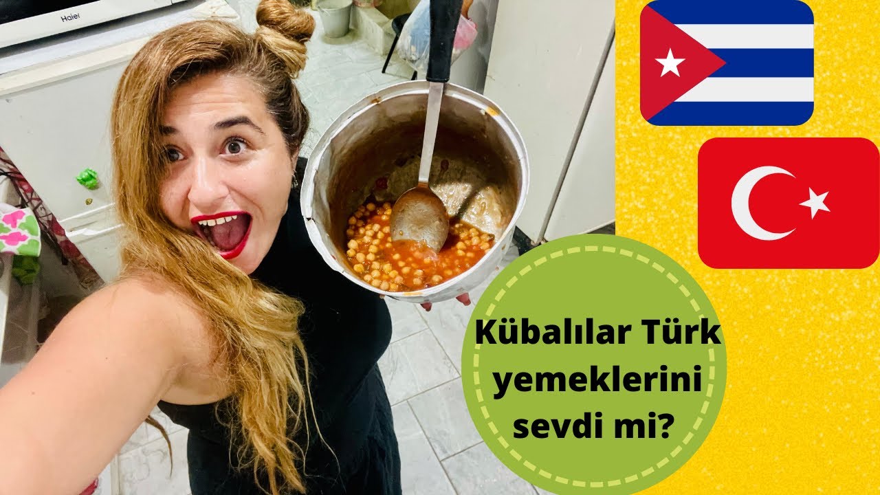 Küba’lı aileme Türk yemeği yaptım- 5 saatimi aldı- 😂