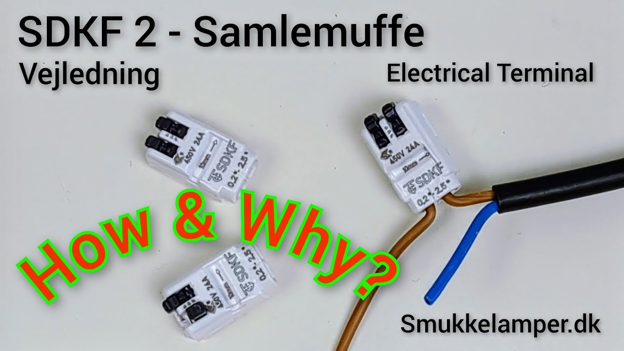 SDKF 2 Samlemuffe til bla. lampe afslutning. SDKF Electrical Terminal. How and why? DIY. Video.