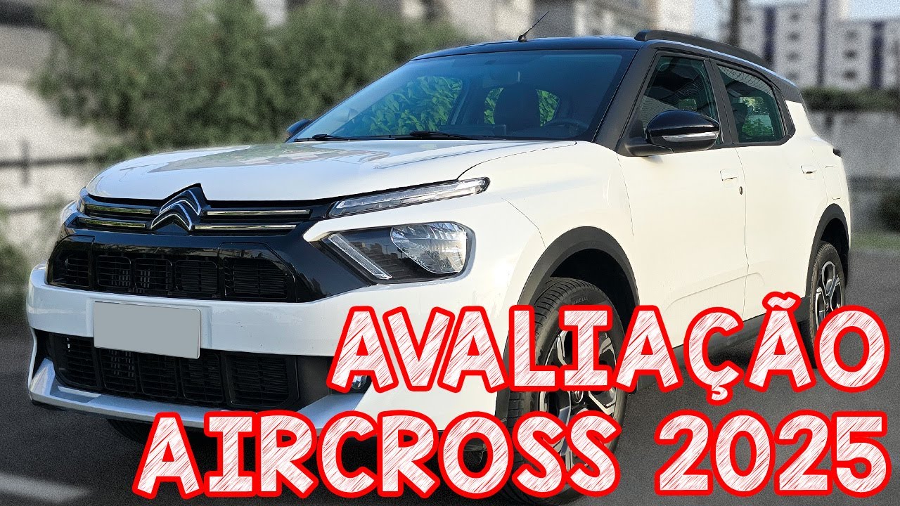 Avaliação NOVO C3 AIRCROSS 2025 - DECEPCIONOU MUITO