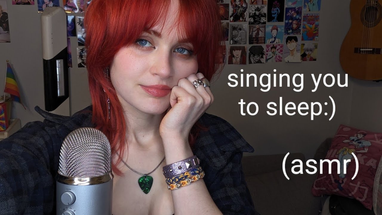 ASMR singing you to sleep:)
