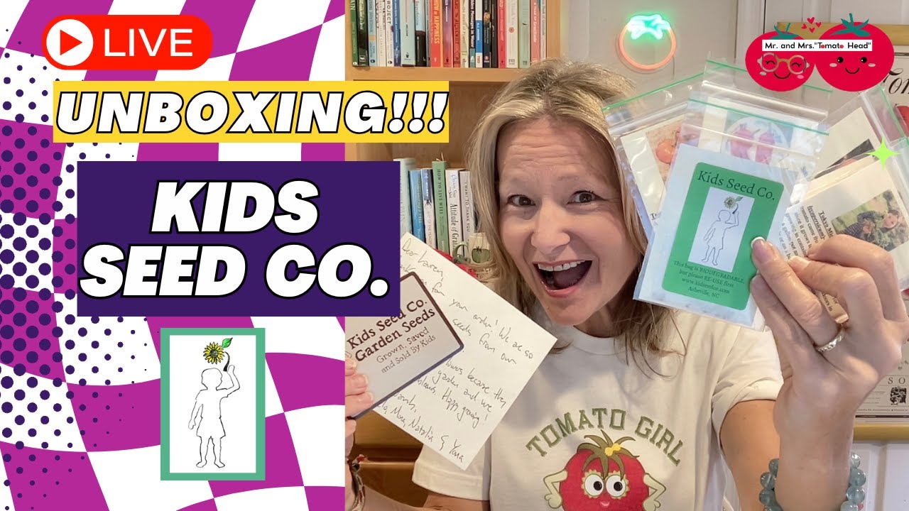 Tomato Seeds LIVE Unboxing - Kids Seed Co!