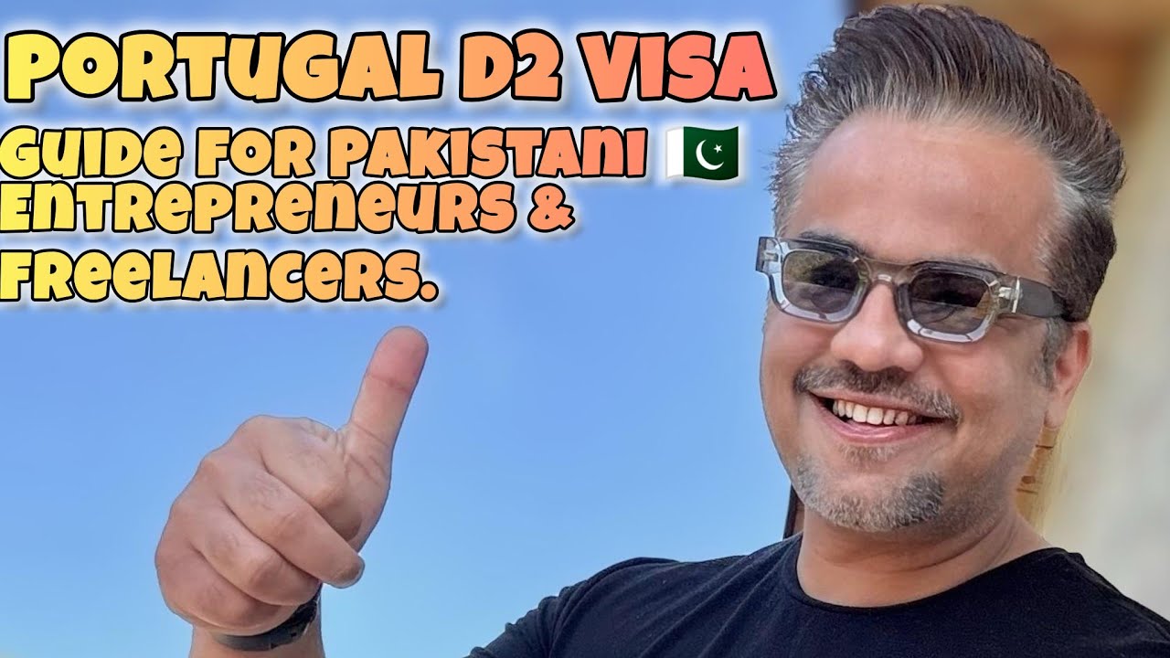 Portugal D2 Visa: Guide for Pakistani 🇵🇰 Entrepreneurs & Freelancers.