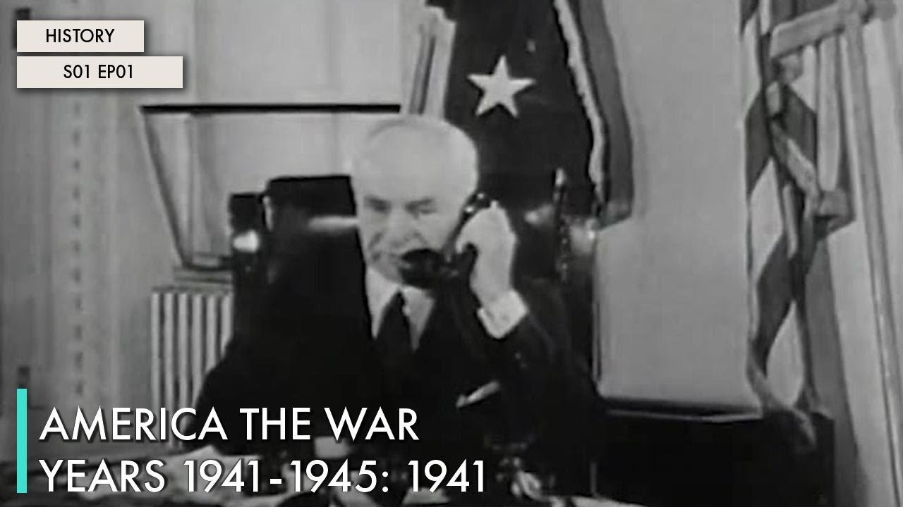 America The War Years 1941-1945: 1941