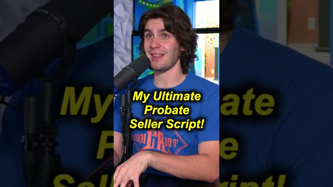 My Ultimate Probate Seller Script!! #shorts