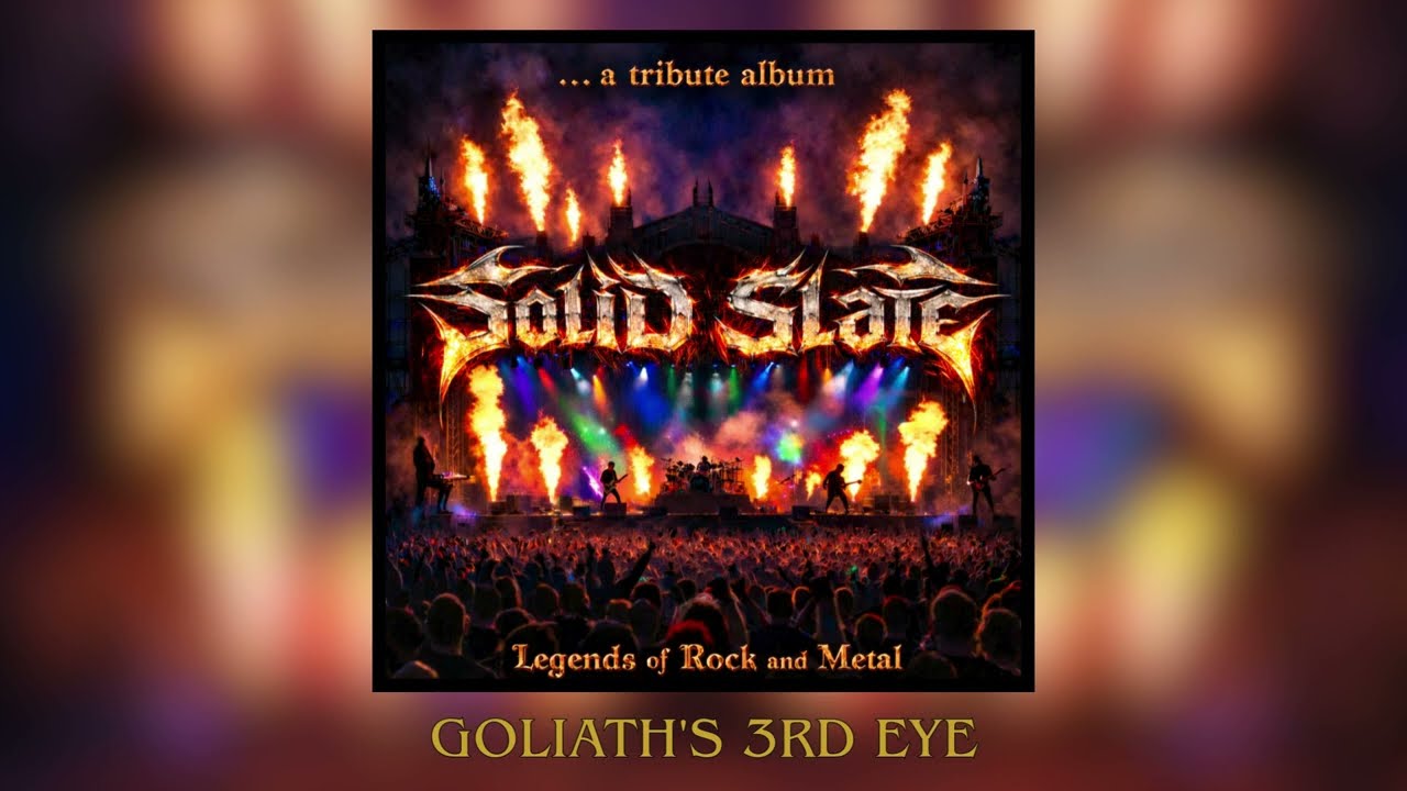 Sołid Słate - Legends of Rock and Metal - Goliath's 3rd Eye