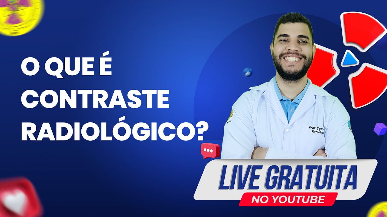 🔴LIVE - O QUE É CONTRASTE RADIOLÓGICO? | Radiologando