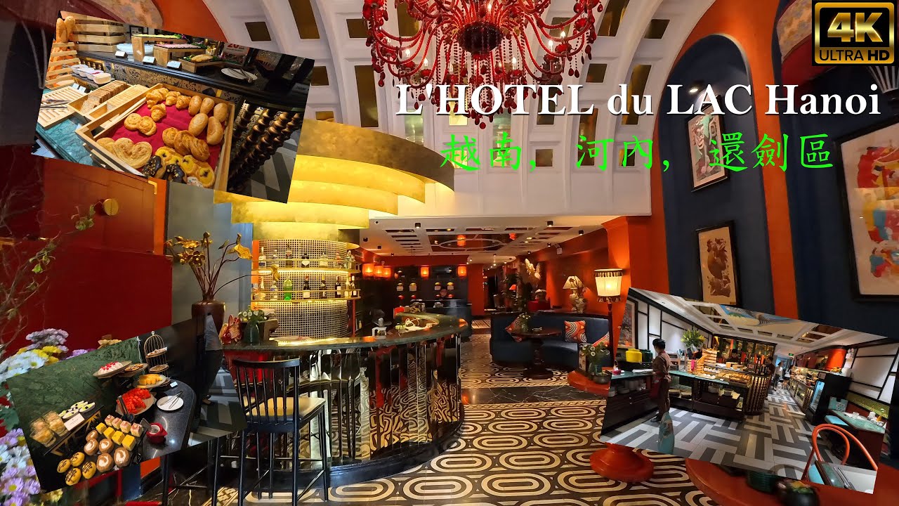 [食玩河內] L'HOTEL du LAC Hanoi河內湖濱飯店︱河內自由行2025︱Breakfast Buffet & Room︱河內local︱四星級酒店호안끼엠 호수︱하노이 4성급 호텔