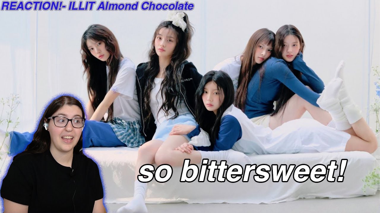 ILLIT - Almond Chocolate M/V REACTION!