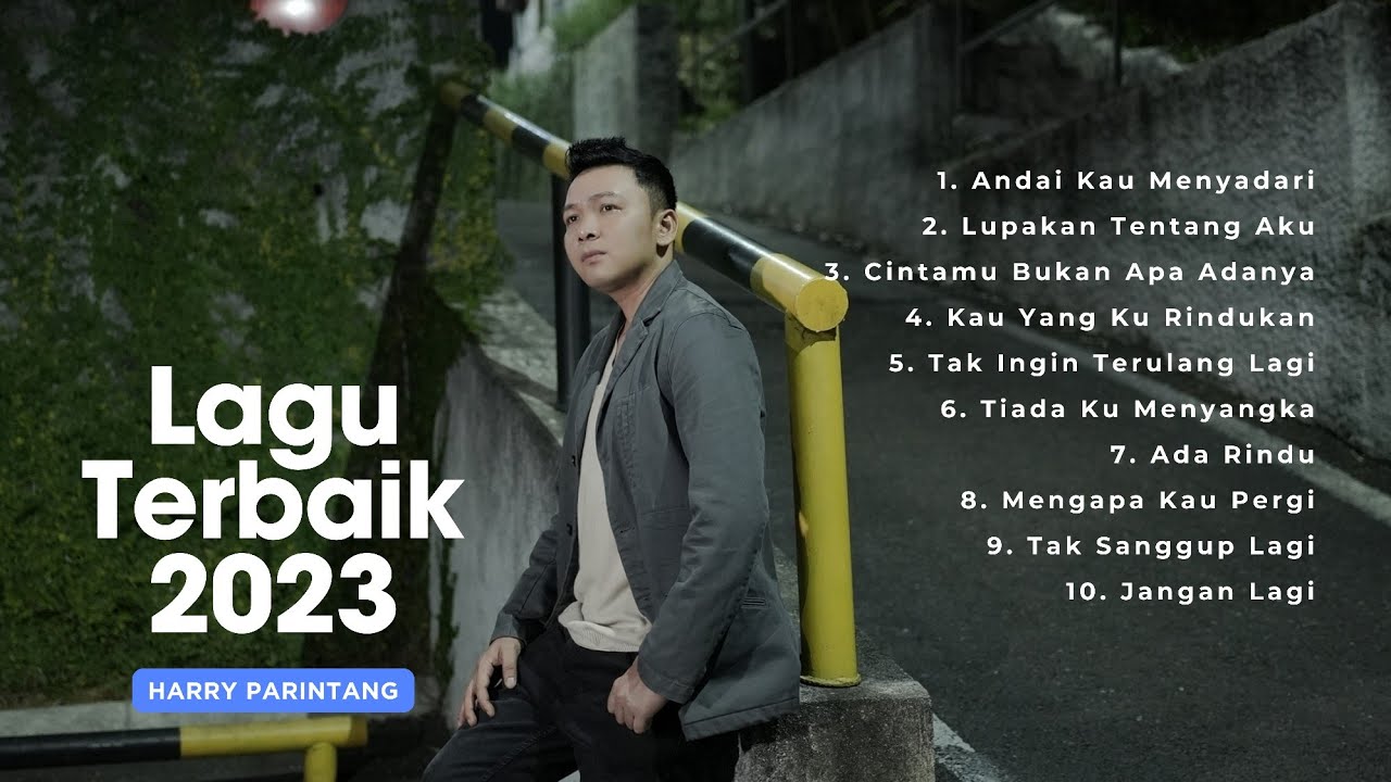 LAGU TERBAIK 2023 - HARRY PARINTANG (OFFICIAL MUSIC)