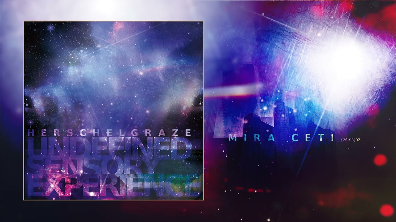 HERSCHELGRAZE - Mira Ceti