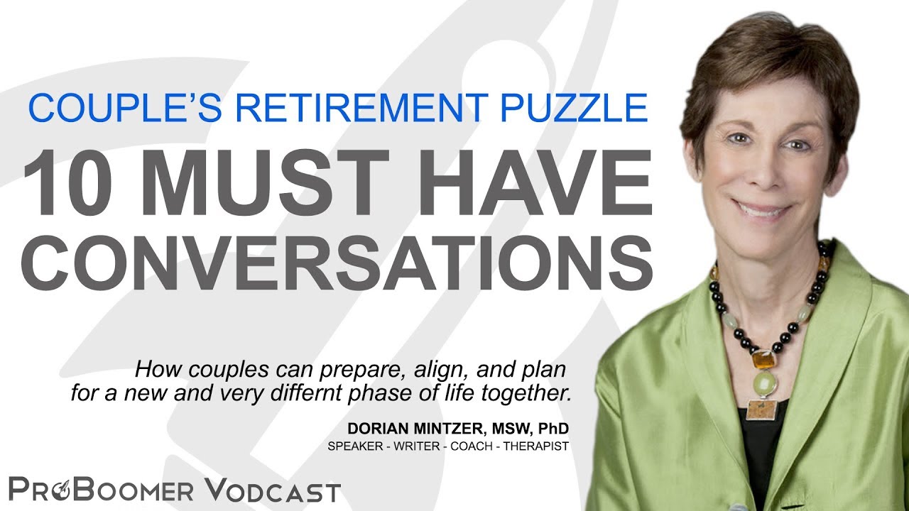 10 Must Have Couple's Retirement Conversations
