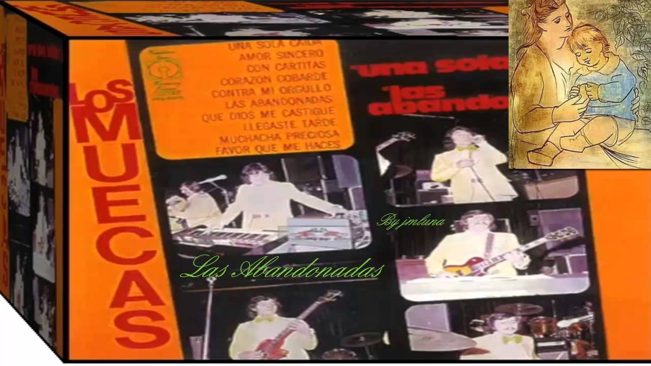 Las Abandonadas, Los Muecas