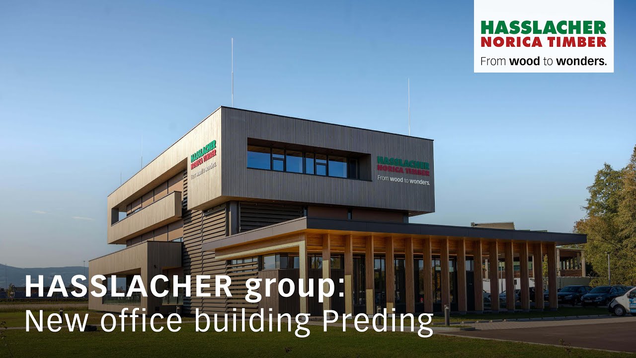 HASSLACHER PREDING Holzindustrie GmbH - Details on the new office building