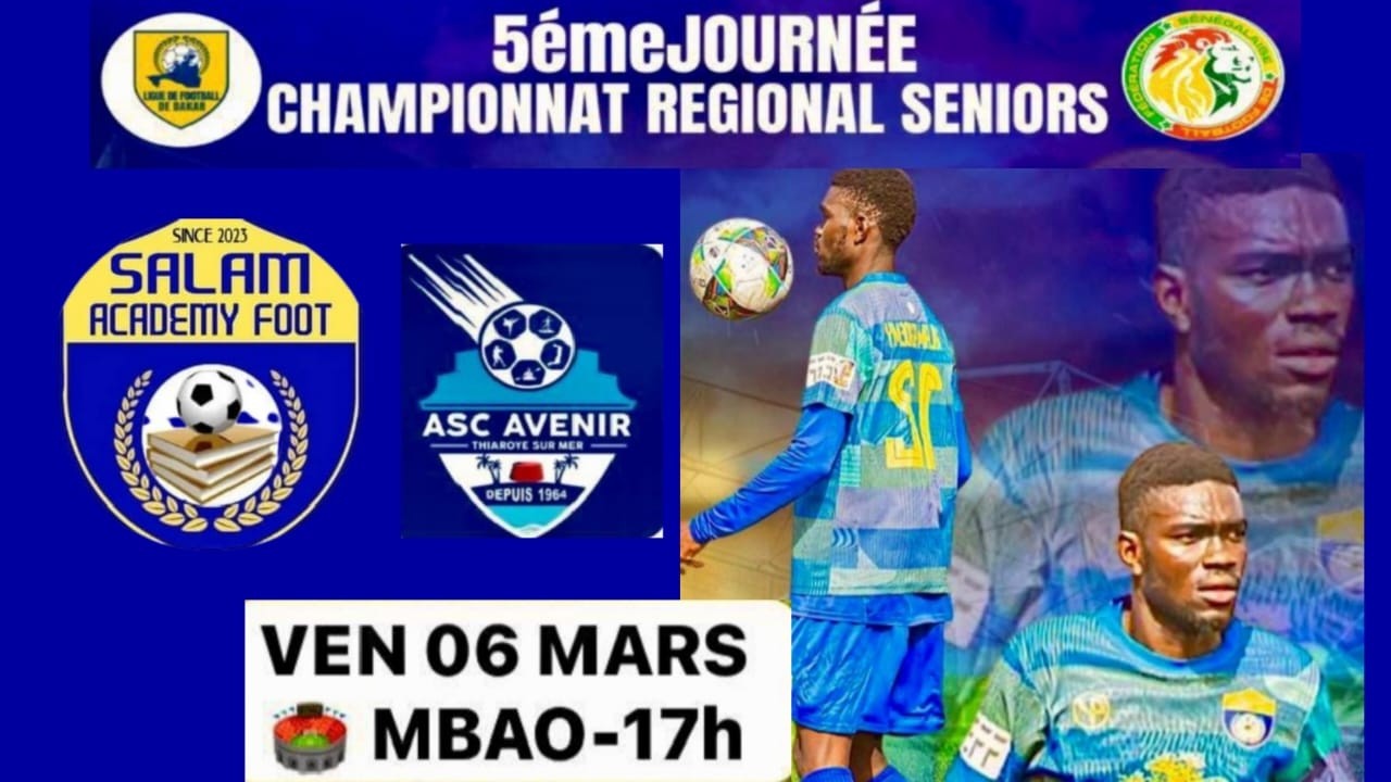 DIRECT : 5IEË JOURNEE CHAMPIONNAT REGIONAL SENIOR  SALAM ACADMY vs ASC AVENIR