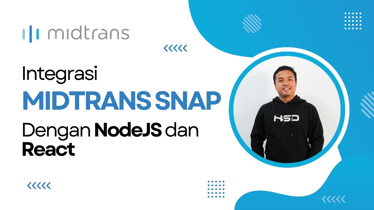Tutorial Payment Gateway Indonesia - Midtrans dengan NodeJS dan React JS