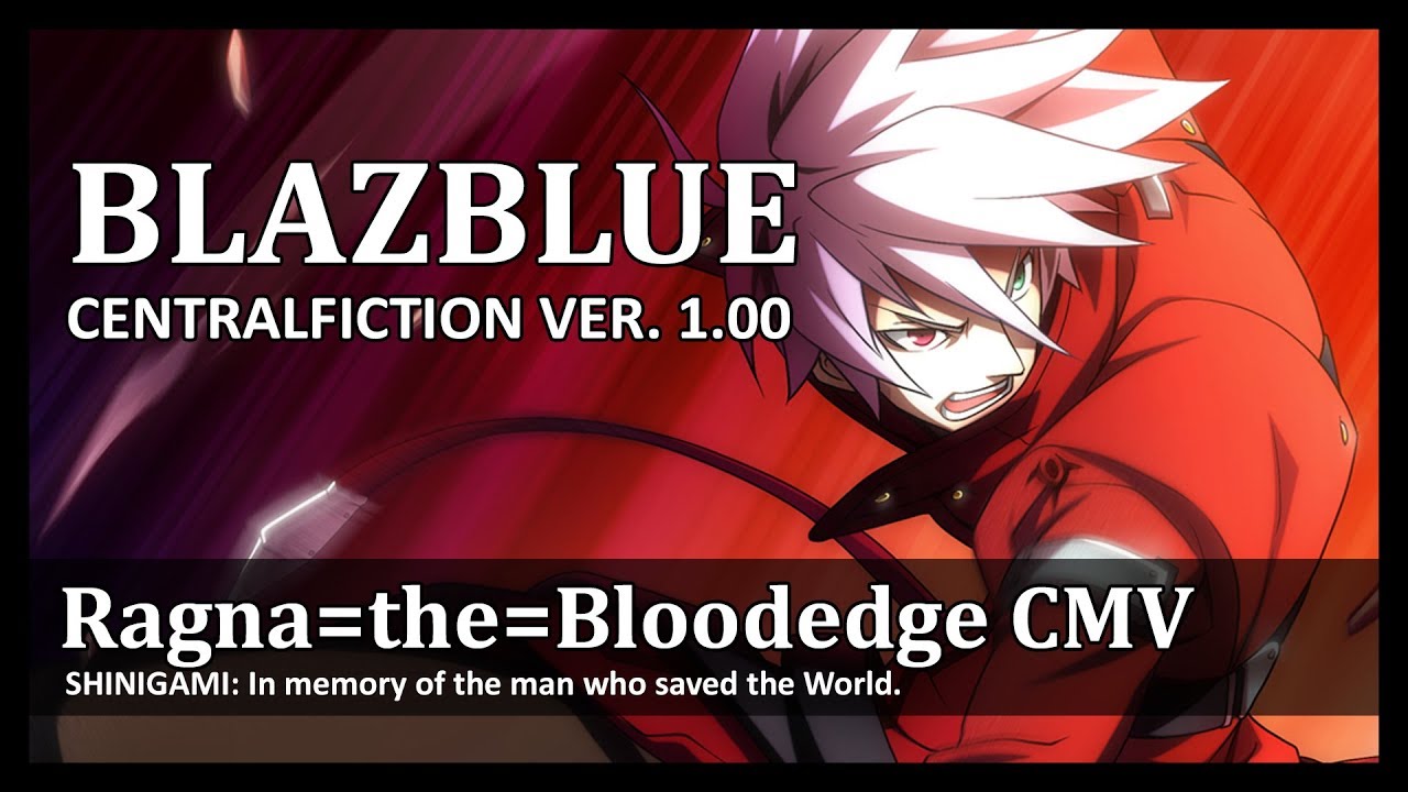 BBCF1 Ragna the Bloodedge CMV:「Shinigami」