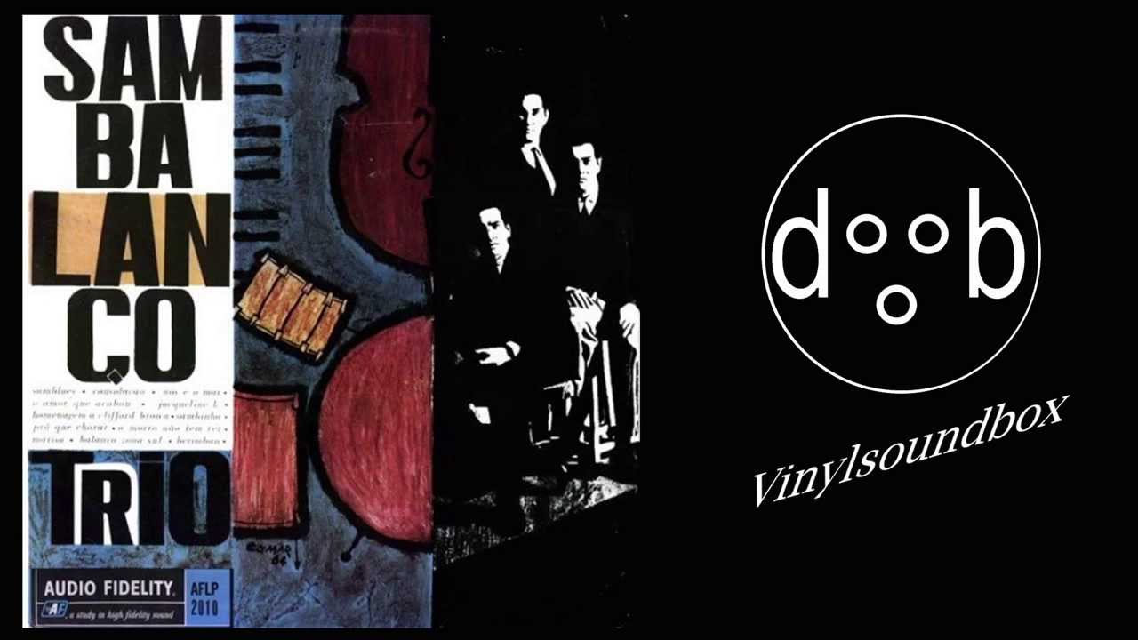 Sambalanço Trio - Sambalanço Trio |FULL ALBUM|
