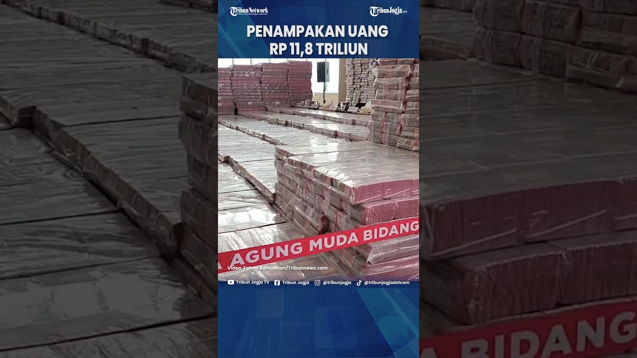 Penampakan Uang Rp 11,8 Triliun