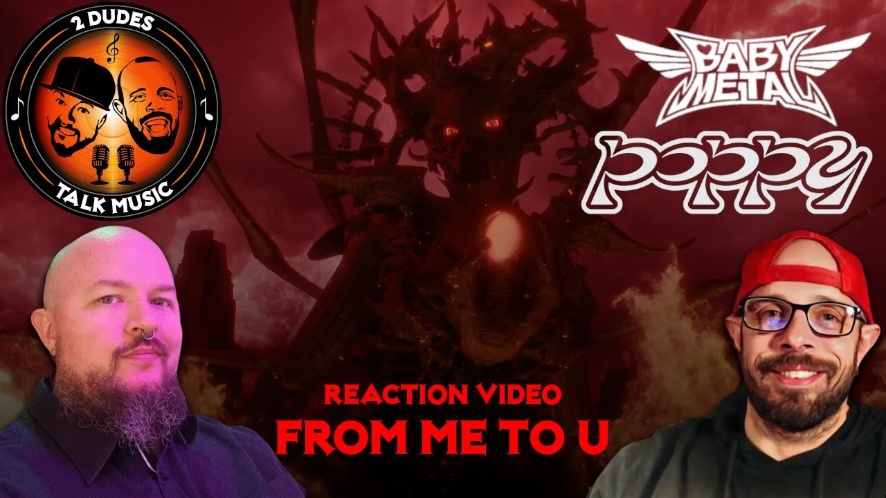 FOUR BADASS WOMEN ON ONE BANGER OF A TRACK!! REACTION: Babymetal & Poppy - From Me To U