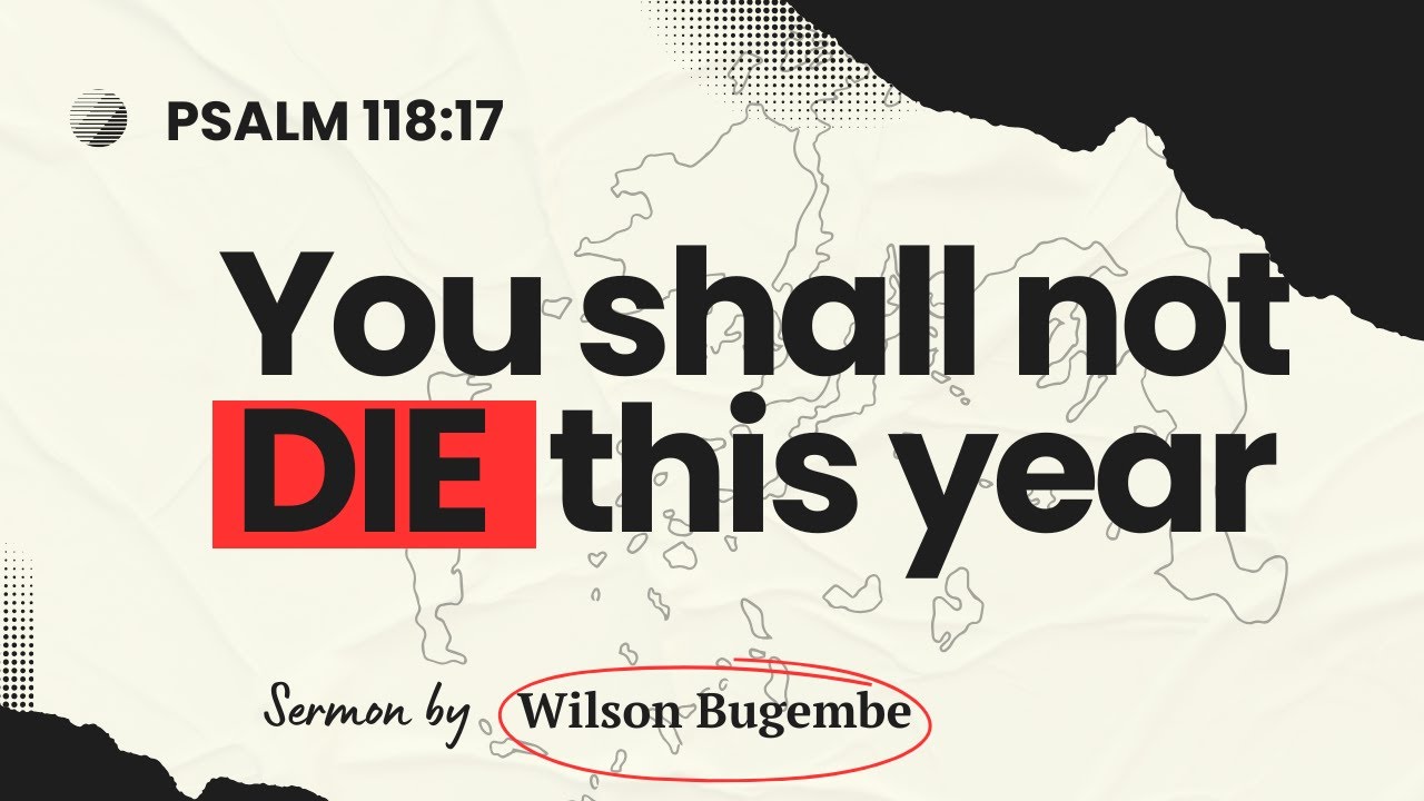 You Shall Not Die This Year | 12 O'clock Sunday Service