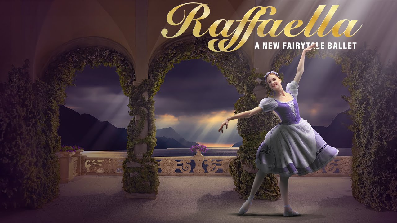 Raffaella: A New Fairytale Ballet