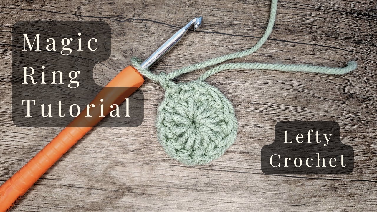 Lefty Crochet - Magic Ring Tutorial Left Handed