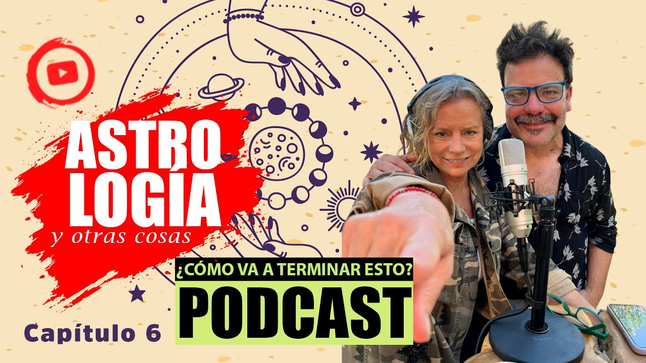¿CÓMO VA A TERMINAR ESTO? CAP 6. “ASTROLOGÍA Y OTRAS COSAS”