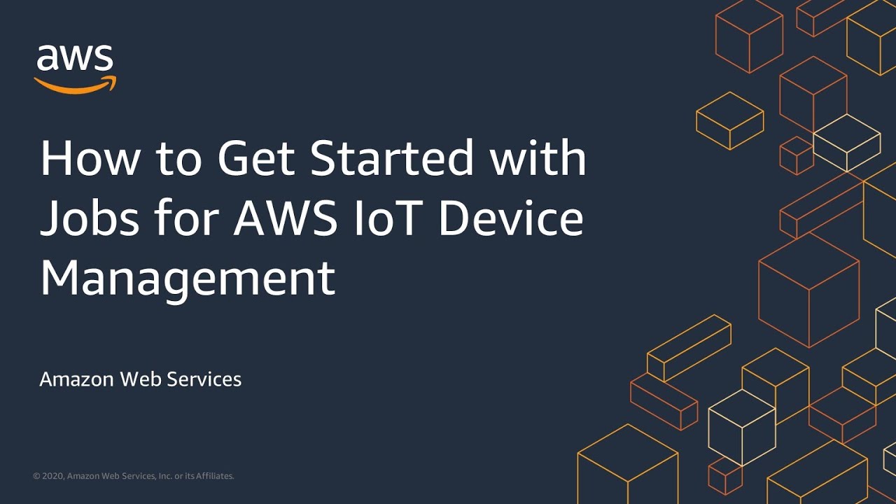 How to Get Started with Jobs for AWS IoT Device Management