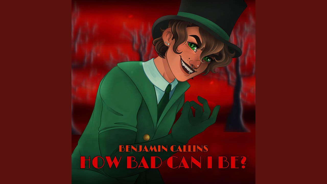 How Bad Can I Be?