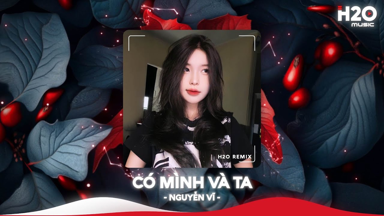 Có Mình Và Ta Remix, Một Sương Hai Nắng Dãi Dầu Cùng Nhau Remix🎼Nhạc Remix TikTok Hay 2026