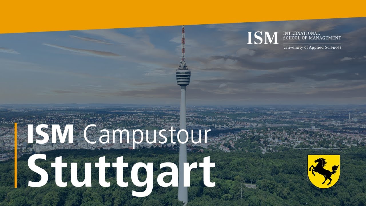 ISM Stuttgart Campustour – Studieren zwischen Schlössern & High Tech