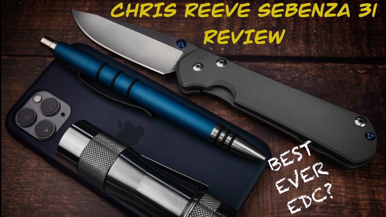 Review of the Chris Reeve Large Sebenza 31