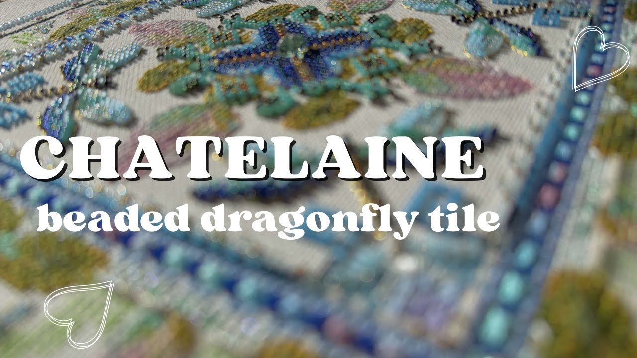 Flosstube #82 Chatelaine Beaded Dragonfly Tile Finish!