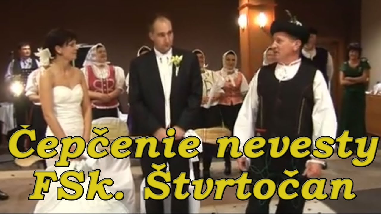 Čepčenie nevesty |  FSk. Štvrtočan