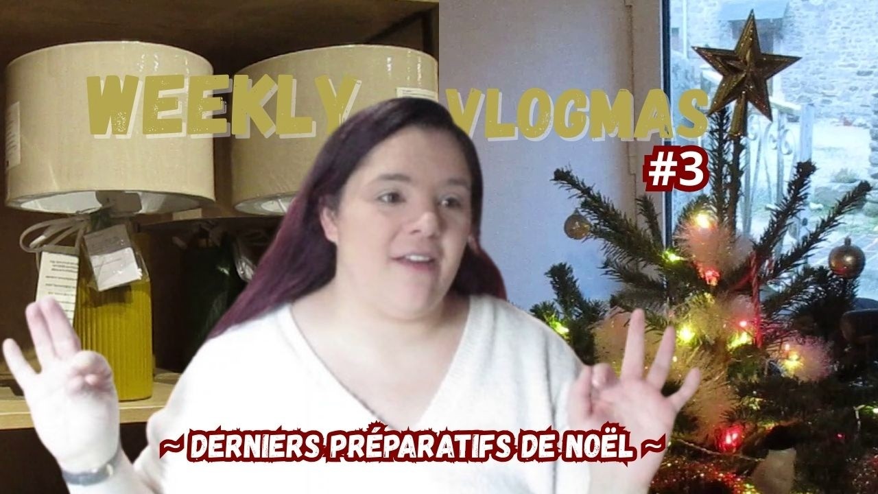Derniers préparatifs de Noël ! | WEEKLY VLOG(MAS)