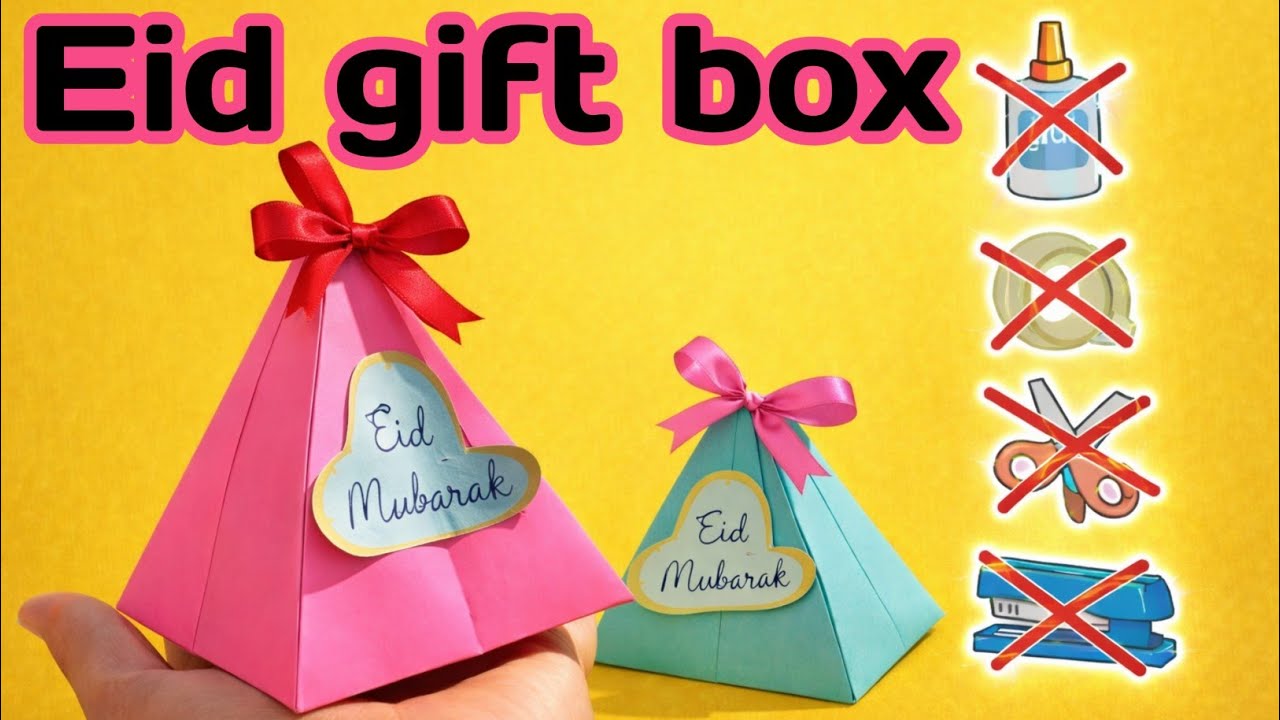 DIY eid gift box|No glue paper craft|No glue gift box|Easy no glue craft|Origami gift box 