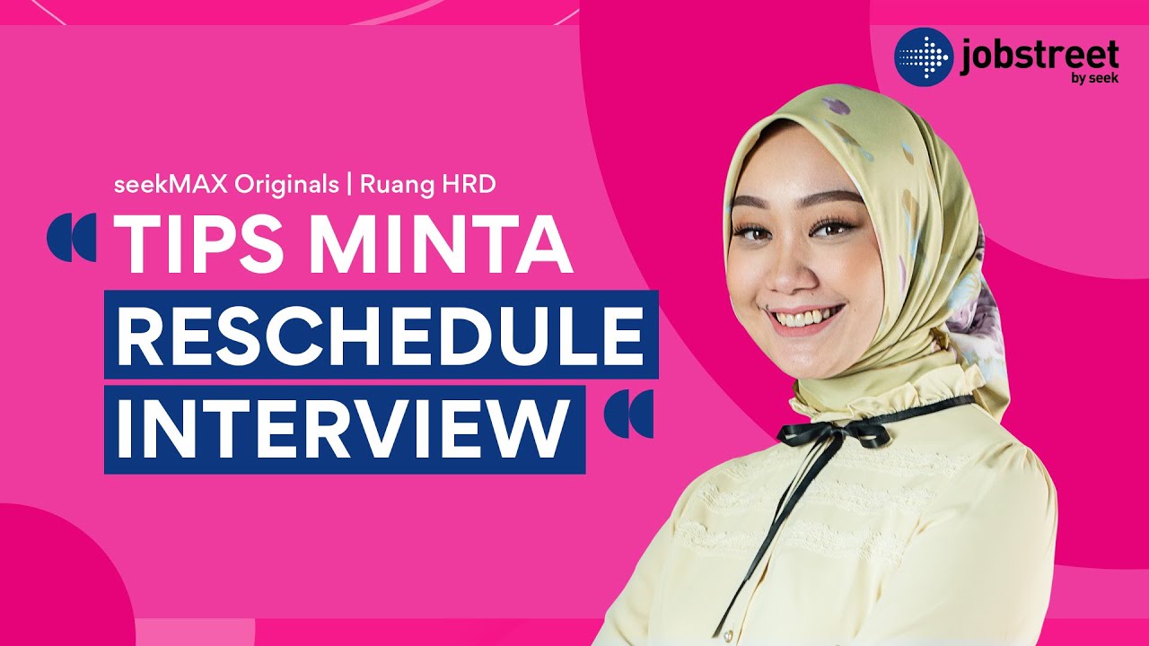 Tips Minta Reschedule Interview | Ruang HRD bersama Vina Muliana