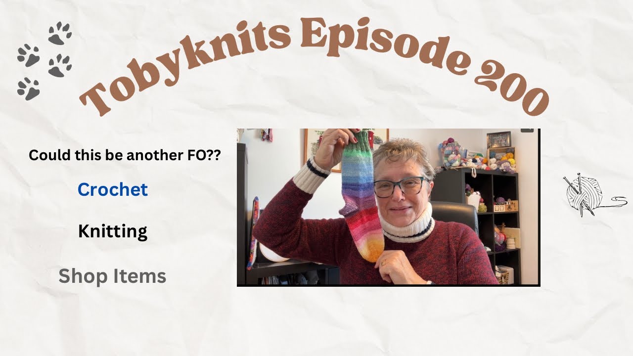Tobyknits Podcast Episode 201 - not 200!!