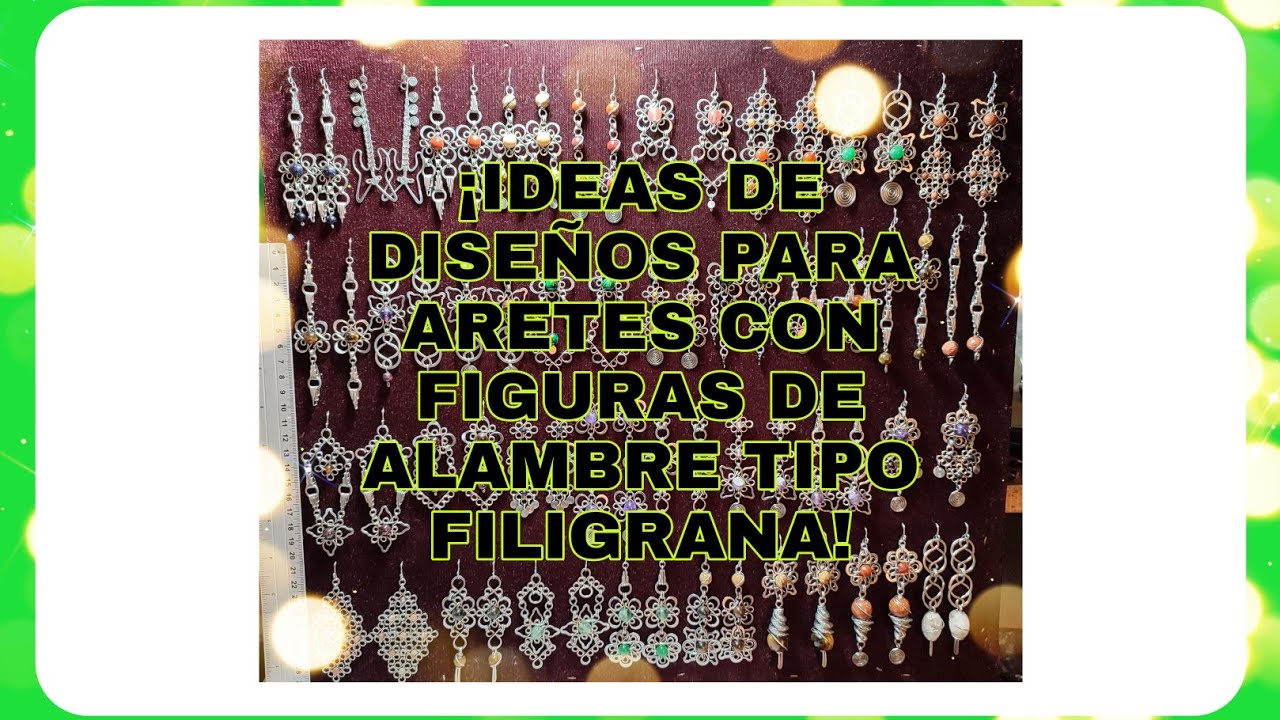 ARETES| IDEAS DE DISEÑOS PARA ARETES CON FIGURAS DE ALAMBRE TIPO FILIGRANA| ARETES CON MINERALES.
