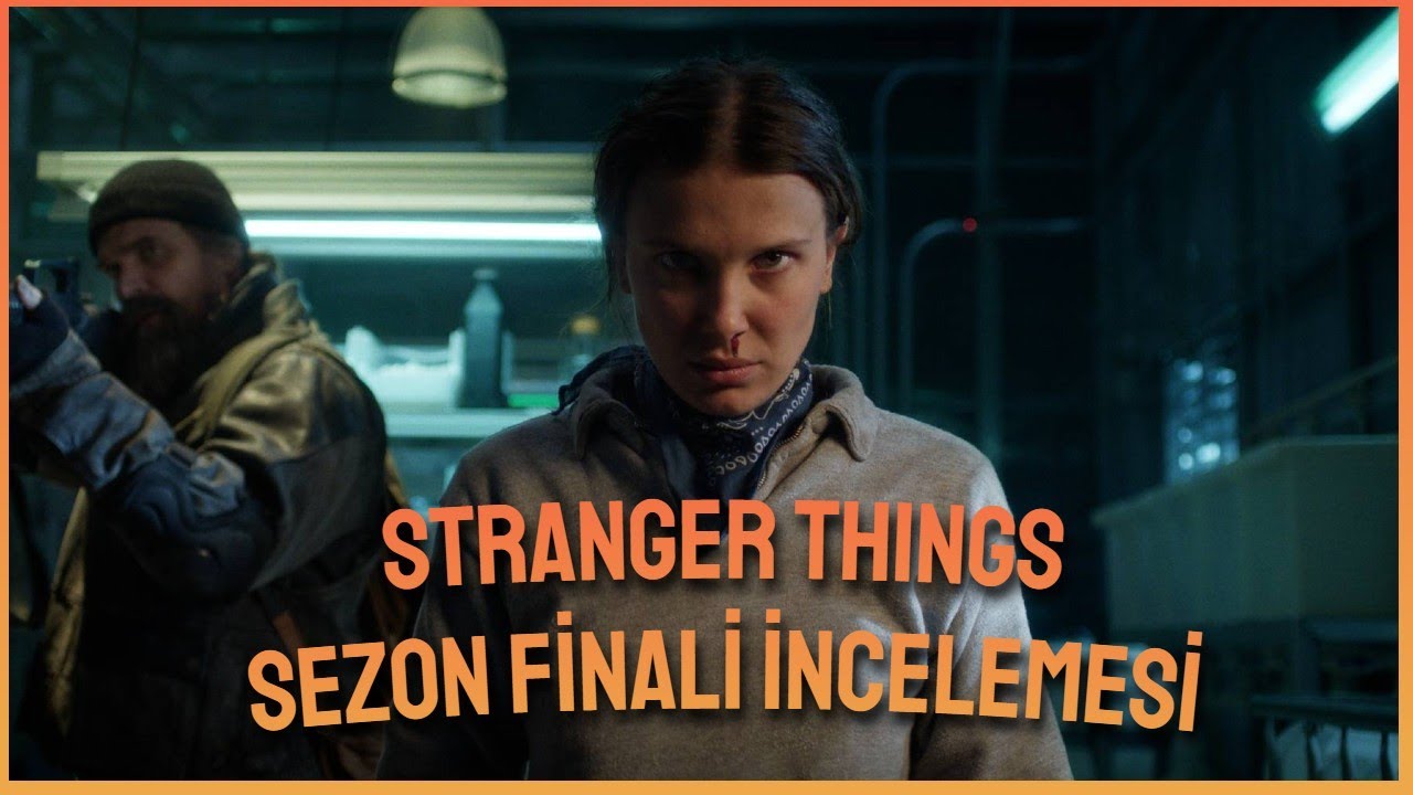 BEKLENEN FİNAL BU MUYDU? STRANGER THINGS FİNAL SOHBETİ